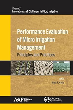 Performance Evaluation of Micro Irrigation Management: Principles and ...