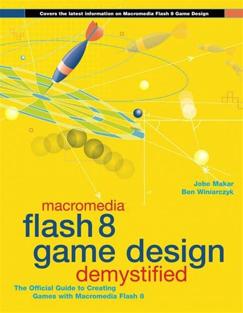 Buy Macromedia Flash 8 Game Design Demystified Book Online at Low ...