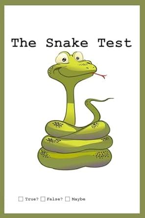 The Snake Test: True? False? Huh? eBook : Huston, Jimmy: Amazon.in ...