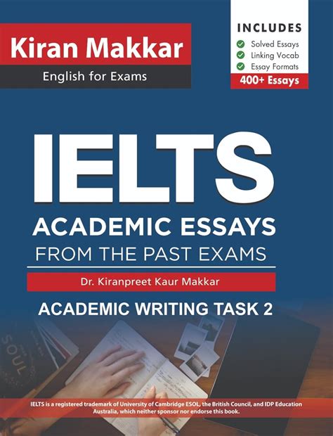 Buy Kiran Makkar IELTS Academic Essays From The Past Exams 2024 Edition ...