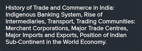 History of Trade and Commerce in India: Indigenous Banking System, Rise ...