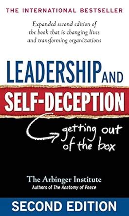 Buy Leadership and Self-Deception: Getting Out of the Box Book Online ...