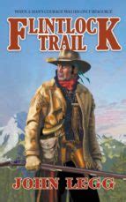 FLINTLOCK TRAIL | | Wolfpack Publishing LLC | Casa del Libro