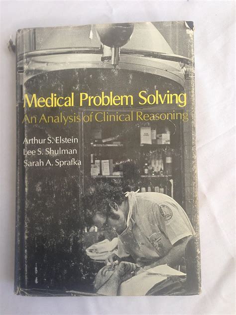 Buy Medical Problem Solving – An Analysis of Clinical Reasoning Book ...