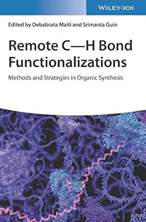 Buy Remote C-H Bond Functionalizations: Methods and Strategies in ...