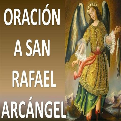 Oracion San Arcangel Rafael