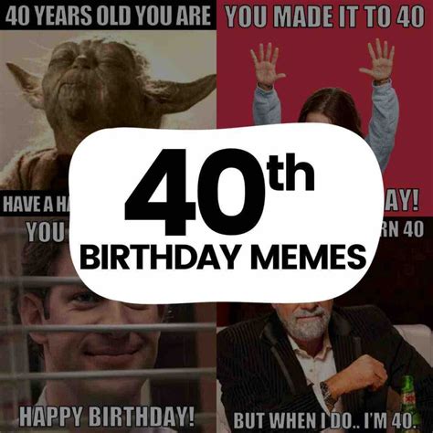 Cheers To 40 Years: Hilarious 40th Birthday Memes