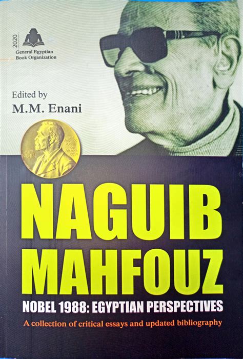 Naguib Mahfouz Nobel 1988: Egyptian Perspectives by محمد عناني | Goodreads