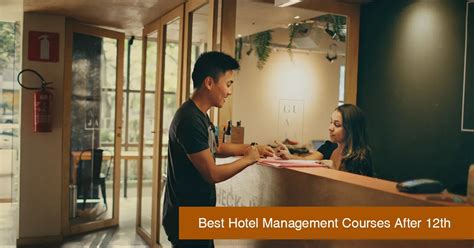 Best Hotel Management Courses After 12thJainuinversity