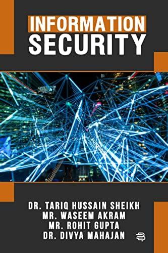 Information Security eBook : Sheikh, Dr. Tariq Hussain, Akram, Mr ...