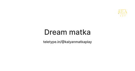 Dream matka — Teletype