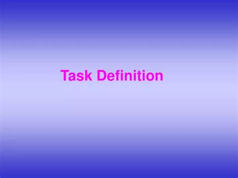 Image result for Task Definition Meaning Inaws