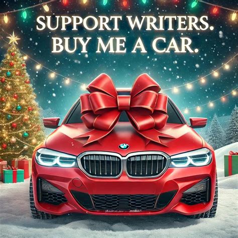 Forget the Coffee; Buy me a Car!. Support my work like you mean it. | by Cappelli, MFA, JD, PhD ...
