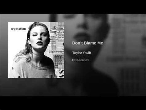 Taylor Swift don't blame me original and live(1) - YouTube