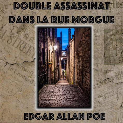 Double assassinat dans la rue Morgue (Audio Download): Edgar Allan Poe ...