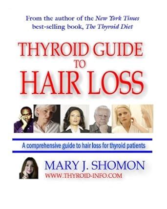 Thyroid Guide To Hair Loss: Conventional And Holistic Help For People ...