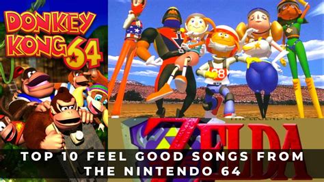 Top 10 Feel Good Songs From The Nintendo 64