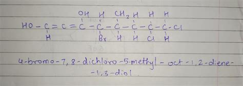 structure of 4 bromo-7,8-dichloro-5-methyl oct 1,2-diene-1,3-diol ...