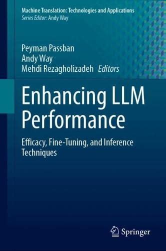 Buy Enhancing LLM Performance: Efficacy, Fine-Tuning, and Inference ...