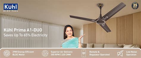 Buy KUHL Prima A1-DUO 1200mm BEE 5-Star BLDC Ceiling Fan | 29W Energy ...