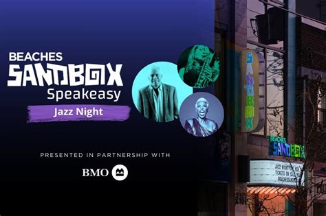 Beaches Sandbox Speakeasy: Jazz Night SOLD OUT, 2181 Queen St.E ...