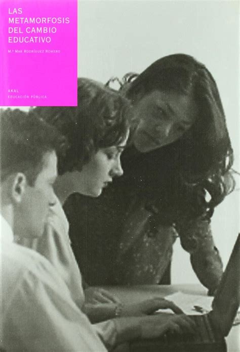 Buy La metamorfosis del cambio educativo / The Metamorphosis of ...