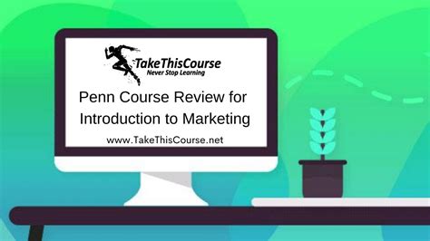 Take This Course: Introduction to marketing-Penn Course Review