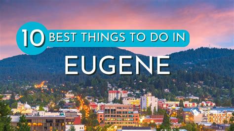 Best Things To Do in Eugene, Oregon - Age Bound