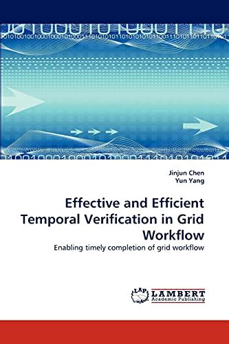 Buy Effective and Efficient Temporal Verification in Grid Workflow Book ...
