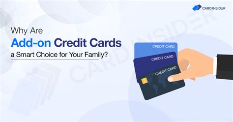 Why Are Add-on Credit Cards a Smart Choice for Your Family?