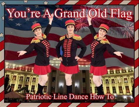 You’re A Grand Old Flag Patriotic Line Dance How To | Adventures In Dance