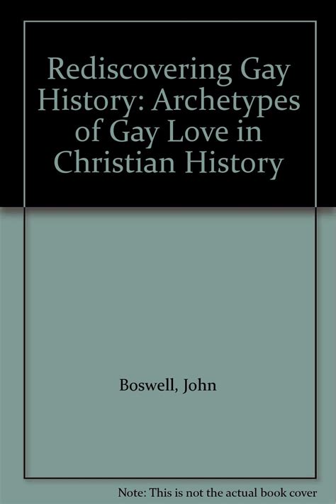 Buy Rediscovering Gay History: Archetypes of Gay Love in Christian ...