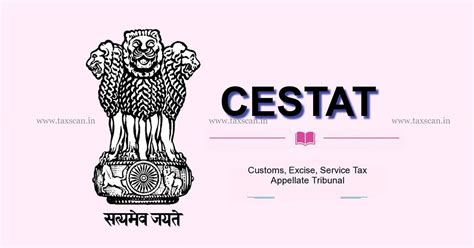 CESTAT quashes Order Confirming Demand for Extended Period after ...
