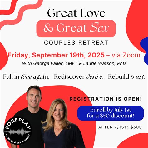 Fall 2025 Couples Retreat – Brave Love Great Sex – Couples Therapy Podcast