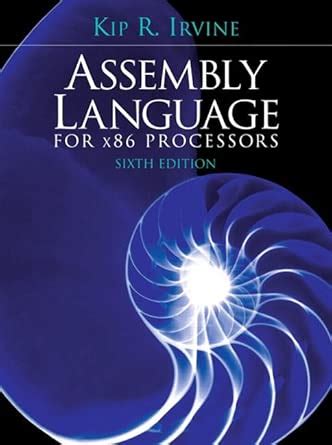 Assembly Language for x86 Processors: United States Edition : Irvine ...
