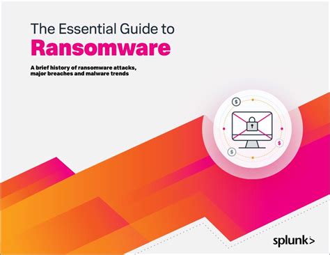 The Essential Guide to Ransomware | Splunk