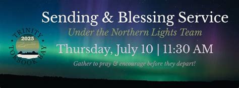 Sending & Blessing Service- Under the Northern Lights Team, 40 ...