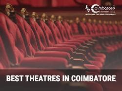 TOP 10 THEATRES IN COIMBATORE