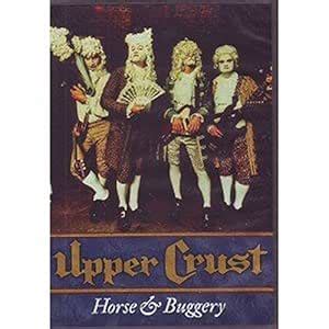 Horse & Buggery [Import anglais]: Amazon.in: The Upper Crust: Movies ...