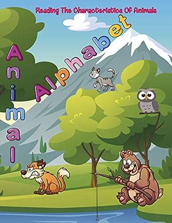 Animal Alphabet- Reading the Characteristics Of Animals: Book School ...