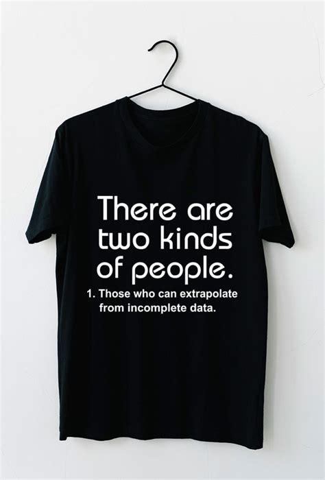 Buy Funny There Are Two Kinds of People Those Who Can Extrapolate From ...