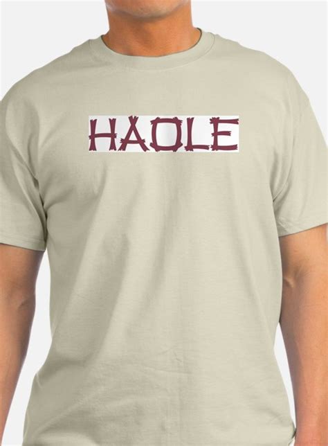 Haole T Shirts, Shirts & Tees | Custom Haole Clothing