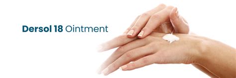 Dersol 18 Ointment: Uses, Application, Side Effects & Pricing