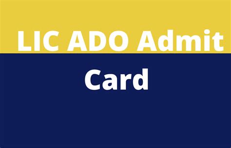 LIC ADO Admit Card 2023 Out, Download Prelims Call Letter Now!