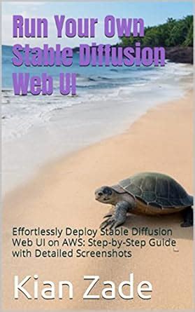 Run Your Own Stable Diffusion Web UI: Effortlessly Deploy Stable ...