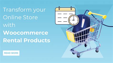 Transform your Online Store with Woocommerce Rental Products