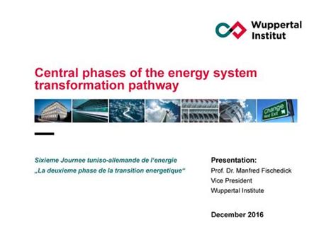 File:Presentation Fischedick Energy Transition Phases short.pdf ...