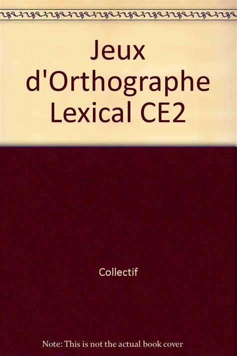 Amazon.in: Buy Jeux d'orthographe lexical CE2 Book Online at Low Prices ...
