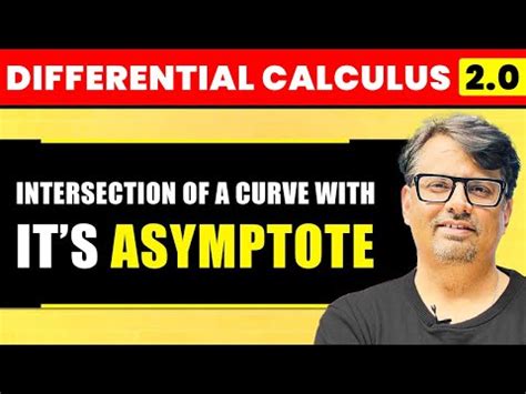 Differential Calculus - Intersection of a Curve with its Asymptote By ...