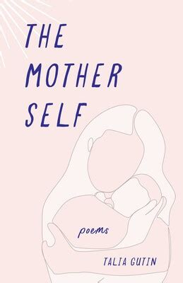 The Mother Self eBook by Talia Gutin | Official Publisher Page | Simon ...